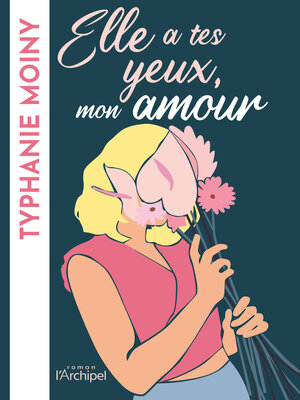 cover image of Elle a tes yeux, mon amour